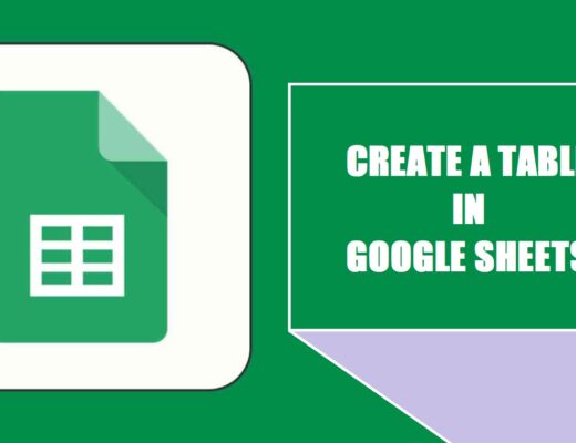create a table in Google Sheets using this simple guide