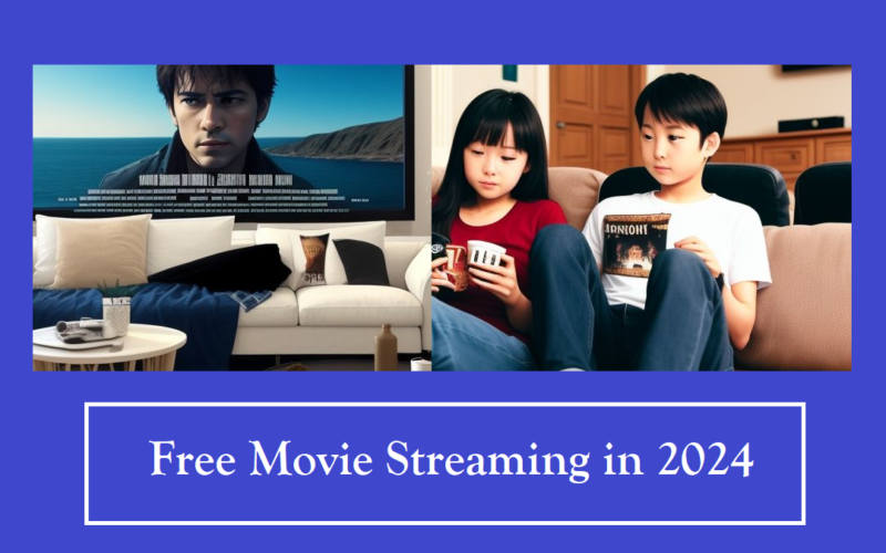 free movie streaming in 2024